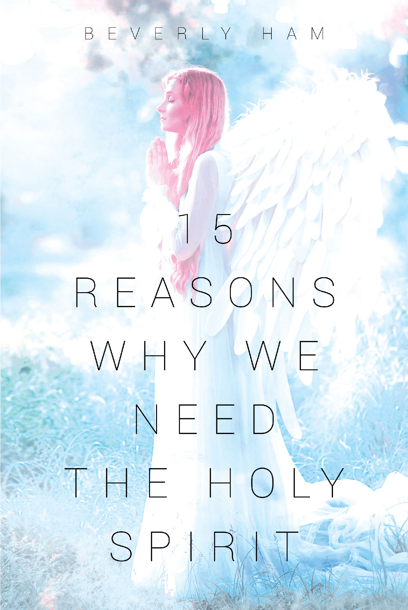 15 Reasons Why We Need The Holy Spirit Cover Image