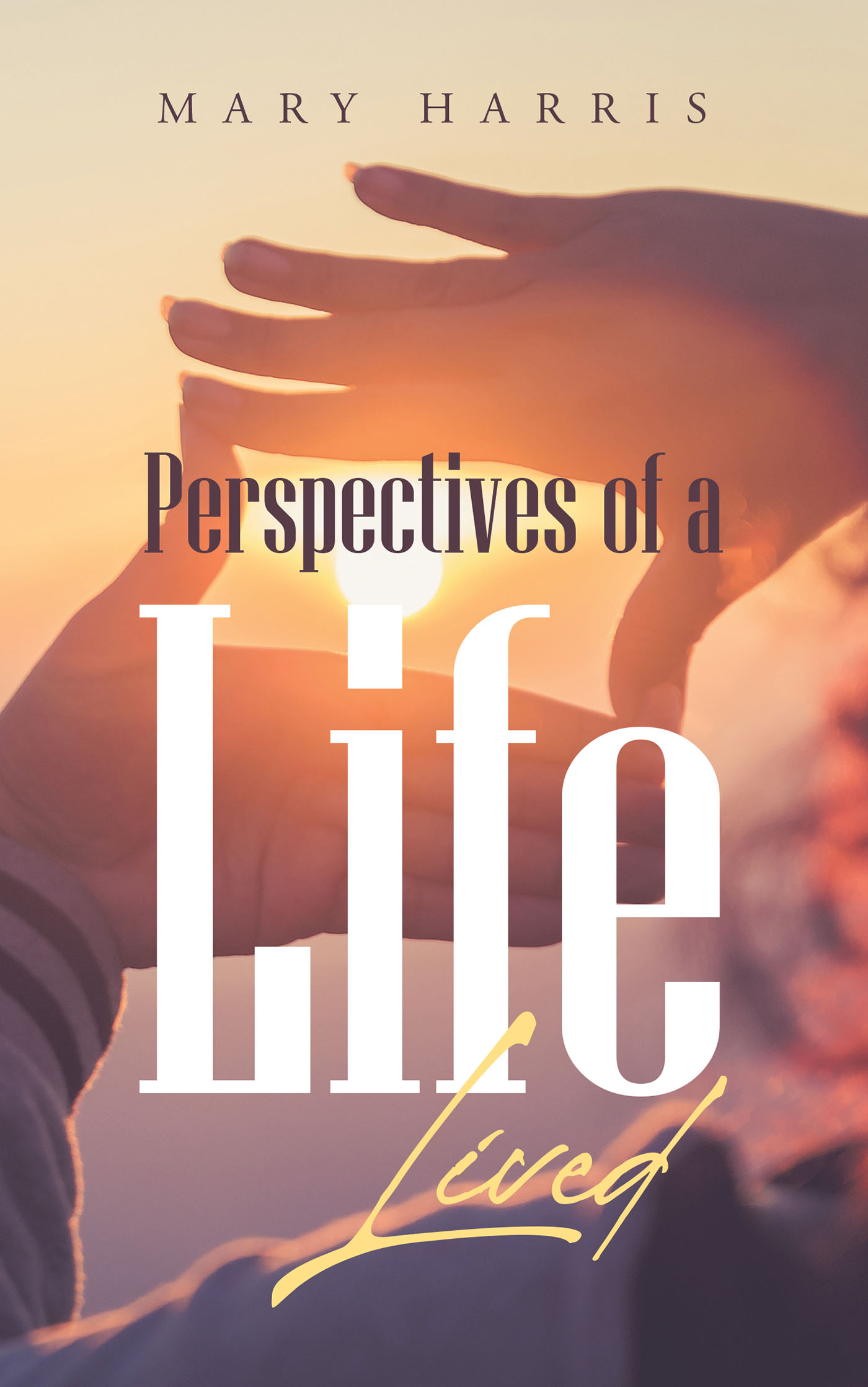 Perspectives of a Life Lived Cover Image