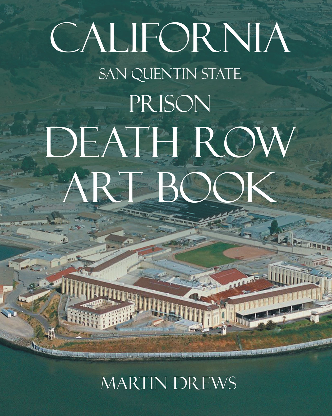 California San Quentin State Prison Death Row Art Book Cover Image