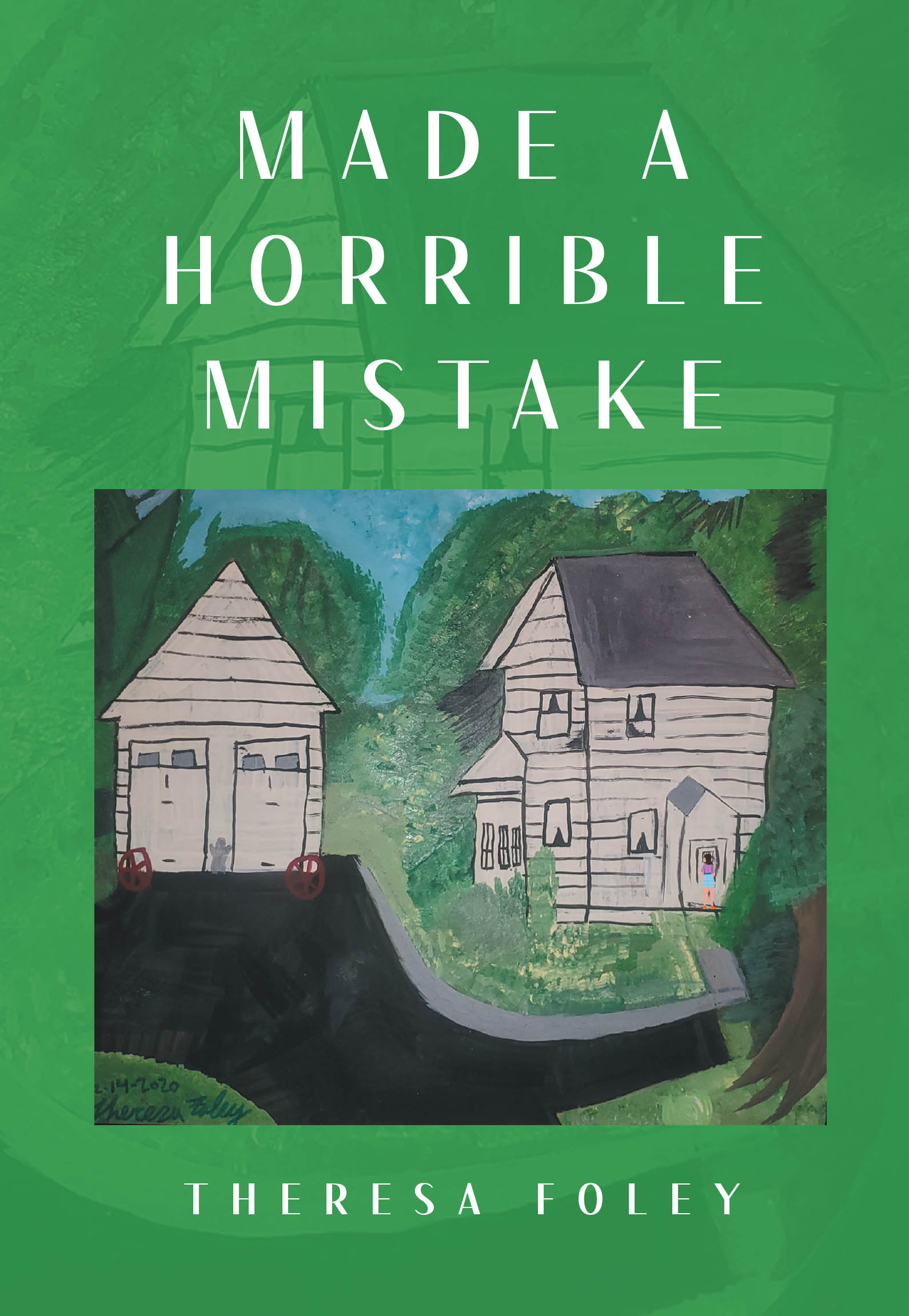 MADE A HORRIBLE MISTAKE Cover Image