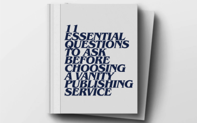 11 Essential Questions to Ask Before Choosing a Vanity Publishing Service
